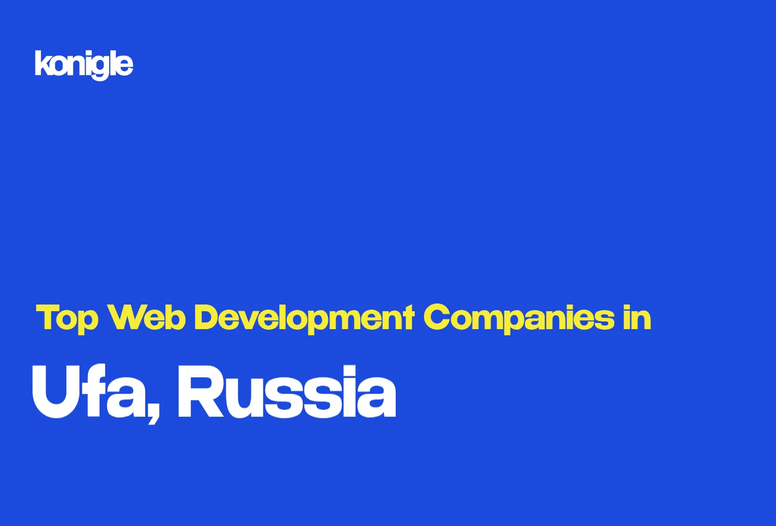 Top 15 Web development companies in Ufa, Russia