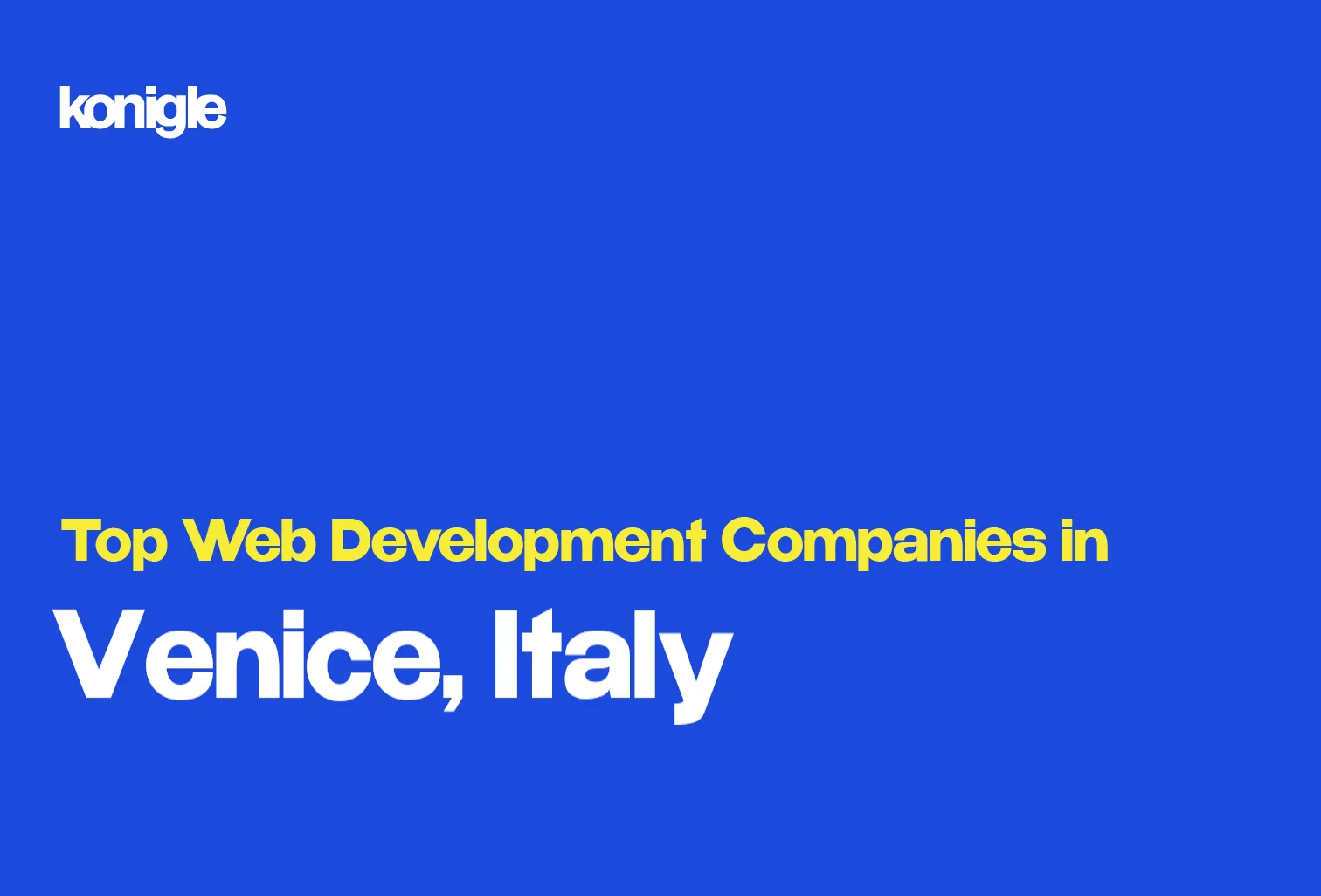 Top 15 Web development companies in Venice, Italy