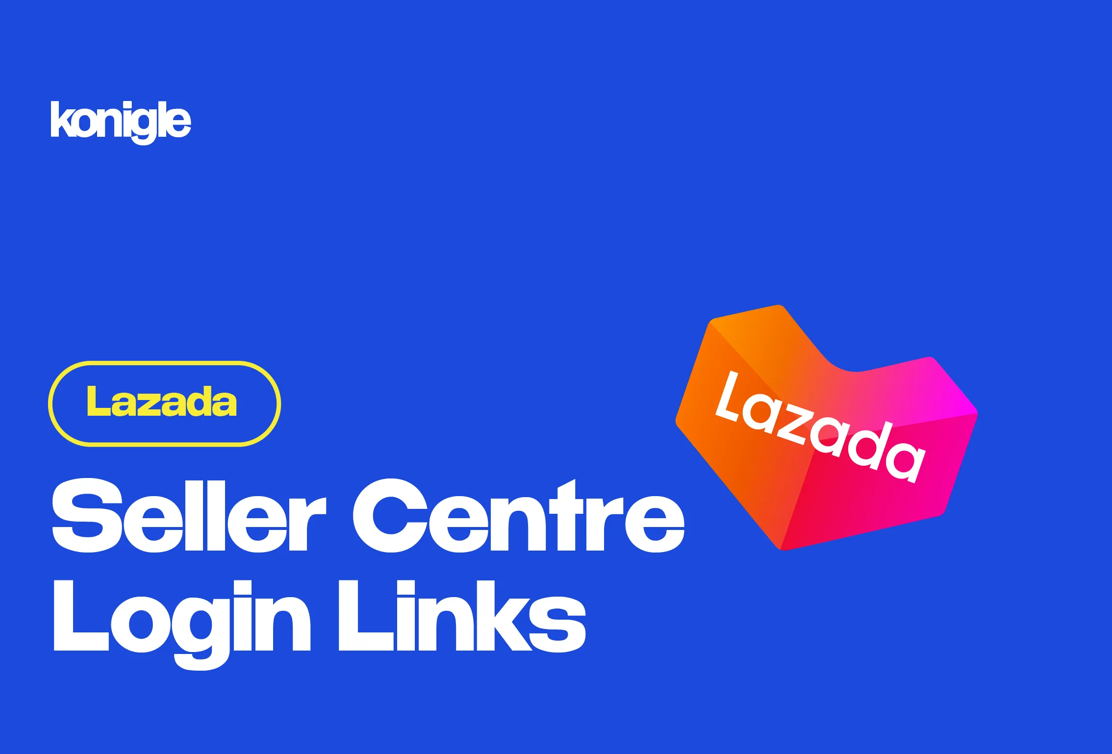 Lazada Seller Centre Login Links