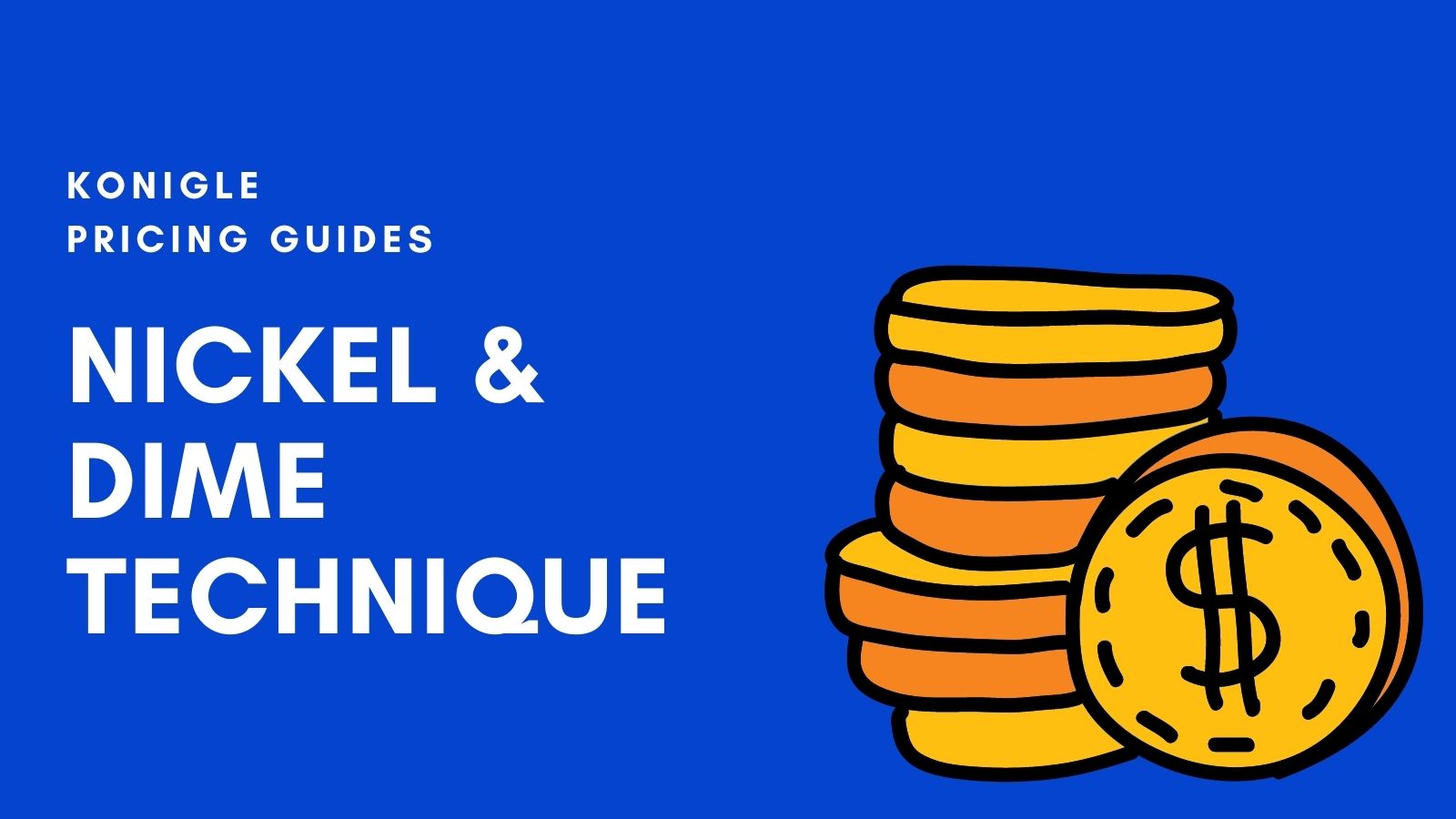 Nickel and dime pricing technique