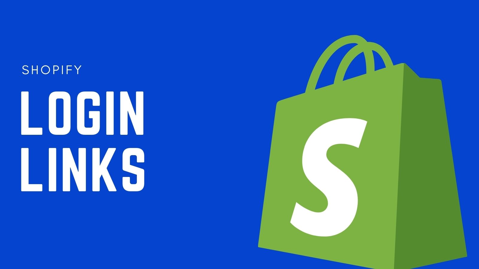 Shopify login links